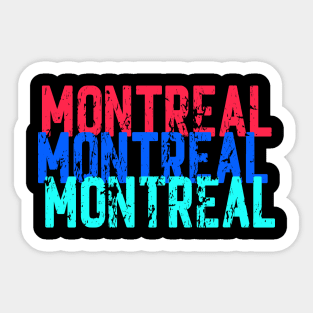 Montreal Montreal Montreal Sticker